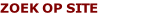 ZOEK OP SITE